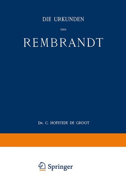 Produktbild: Die Urkunden &uuml;ber Rembrandt
