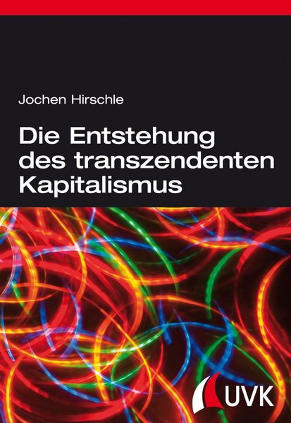 Produktbild: Die Entstehung des transzendenten Kapitalismus