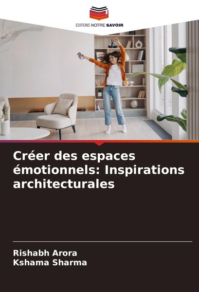 Produktbild: Cr&eacute;er des espaces &eacute;motionnels: Inspirations architecturales