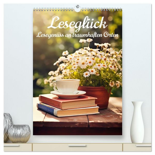 Produktbild: Lesegl&uuml;ck (hochwertiger Premium Wandkalender 2026 DIN A2 hoch), Kunstdruck in Hochglanz