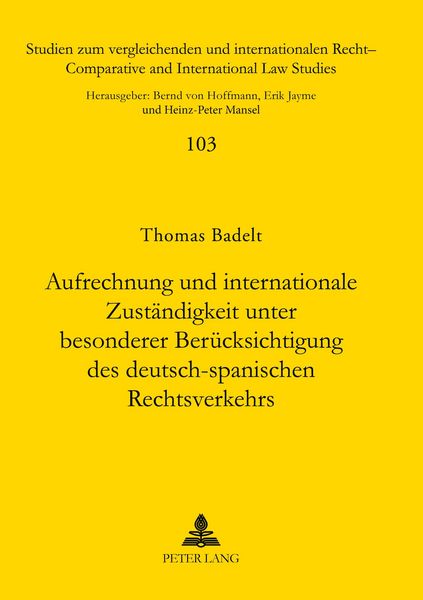 Produktbild: Aufrechnung und internationale Zust&auml;ndigkeit unter besonderer Ber&uuml;cksichtigung des deutsch-spanischen Rechtsverkehrs