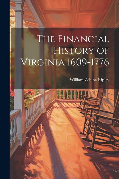 Produktbild: The Financial History of Virginia 1609-1776