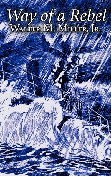 Produktbild: Way of a Rebel by Walter M. Miller Jr., Science Fiction, Fantasy