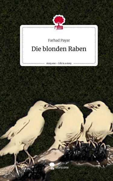 Produktbild: Die blonden Raben. Life is a Story - story.one
