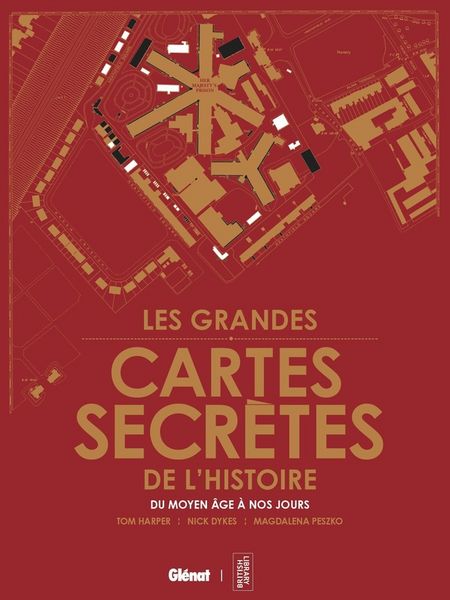 Produktbild: Les cartes secr&egrave;tes qui ont marqu&eacute; l'histoire