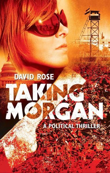 Produktbild: Taking Morgan: A Political Thriller