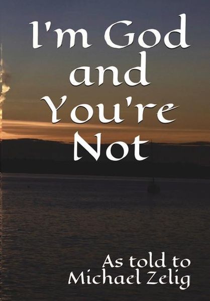 Produktbild: I'm God and You're Not