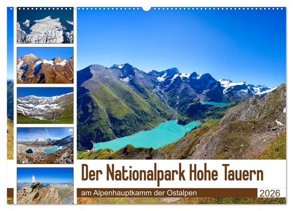 Der Nationalpark Hohe Tauern (Wandkalender 2026 DIN A2 quer), CALVENDO Monatskalender