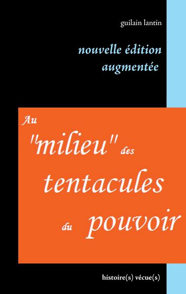 Produktbild: Au "milieu" des tentacules du pouvoir