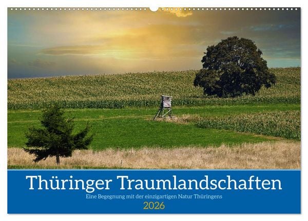 Thüringer Traumlandschaften (Wandkalender 2026 DIN A2 quer), CALVENDO Monatskalender