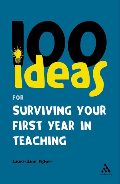 Produktbild: 100 Ideas for Surviving your First Year in Teaching
