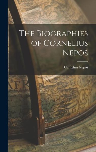 Produktbild: The Biographies of Cornelius Nepos