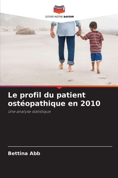 Produktbild: Le profil du patient ost&eacute;opathique en 2010