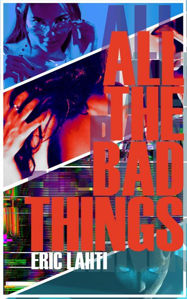 Produktbild: All The Bad Things
