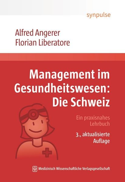 Produktbild: Management im Gesundheitswesen: Die Schweiz