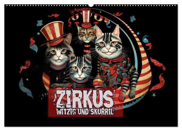 Produktbild: Zirkus Witzig und skurril (Wandkalender 2026 DIN A2 quer), CALVENDO Monatskalender