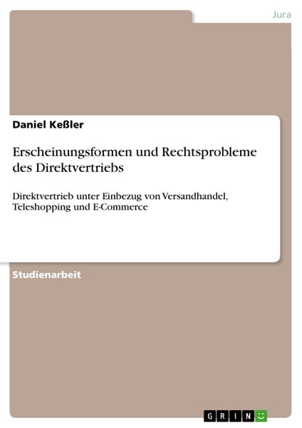 Produktbild: Erscheinungsformen und Rechtsprobleme des Direktvertriebs