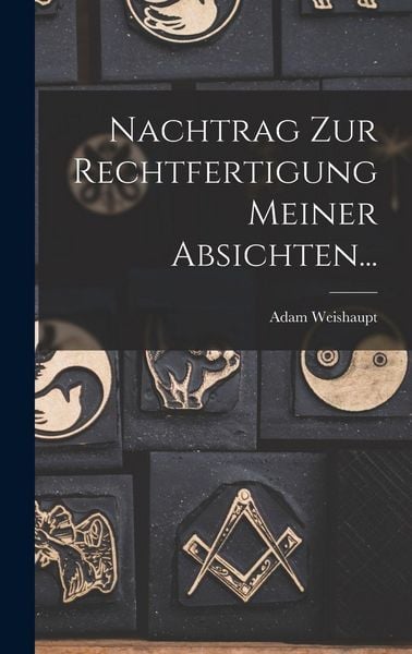 Produktbild: Nachtrag Zur Rechtfertigung Meiner Absichten...
