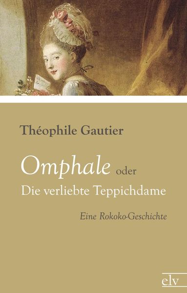 Produktbild: Omphale oder Die verliebte Teppichdame