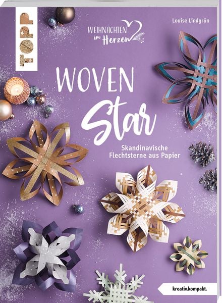 Woven Star (kreativ.kompakt.), Taschenbuch von Louise Lindgrün, Frechverlag GmbH, 978-3-7358-5024-9
