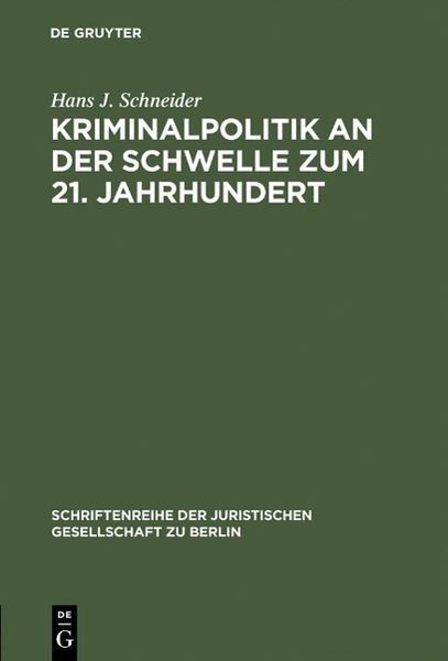 Produktbild: Kriminalpolitik an der Schwelle zum 21. Jahrhundert