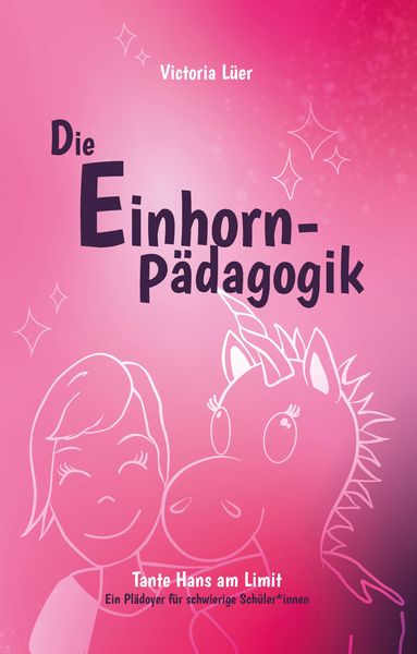Produktbild: Die Einhornp&auml;dagogik