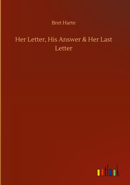 Produktbild: Her Letter, His Answer & Her Last Letter
