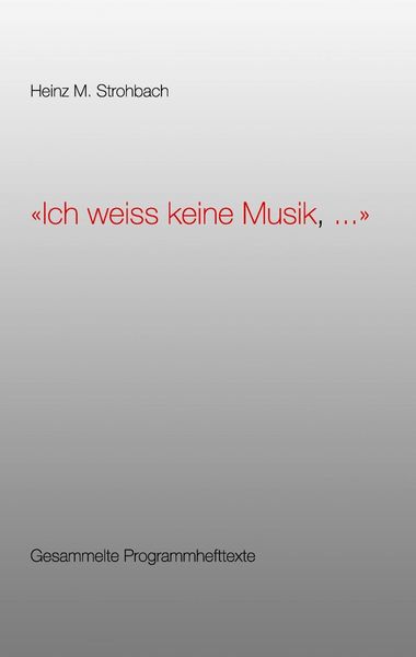 Produktbild: "Ich weiss keine Musik, ..."