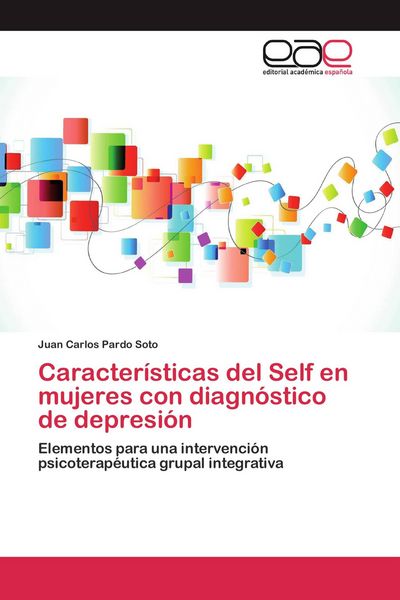 Produktbild: Caracter&iacute;sticas del Self en mujeres con diagn&oacute;stico de depresi&oacute;n