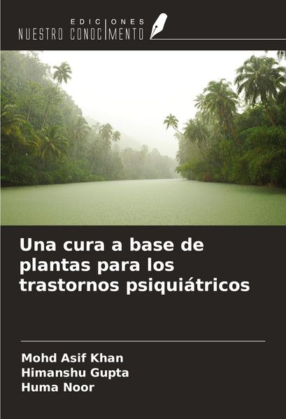 Produktbild: Una cura a base de plantas para los trastornos psiqui&aacute;tricos
