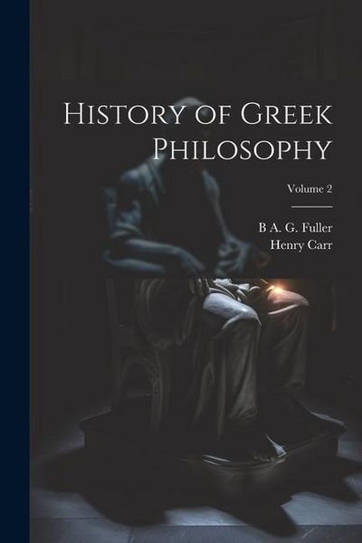 Produktbild: History of Greek Philosophy; Volume 2