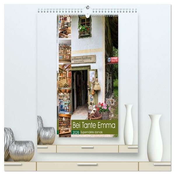 Produktbild: Bei Tante Emma, Superm&auml;rkte damals (hochwertiger Premium Wandkalender 2026 DIN A2 hoch), Kunstdruck in Hochglanz