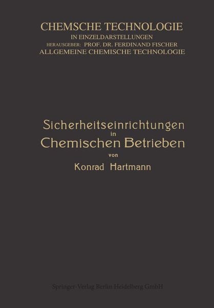 Sicherheitseinrichtungen in Chemischen Betrieben, Taschenbuch von Konrad Hartmann, Springer Berlin, 9783662334560