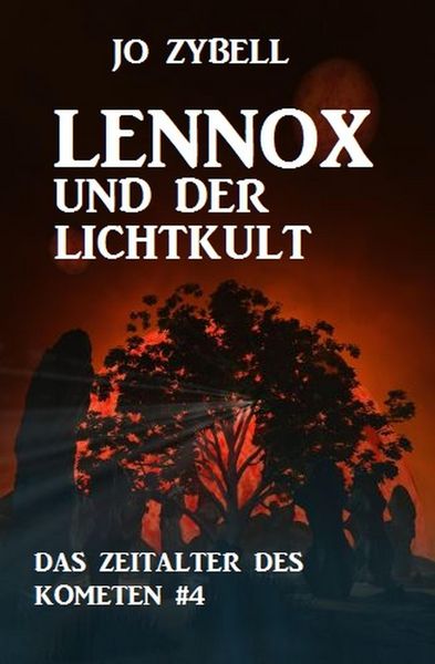 Produktbild: Lennox und der Lichtkult: Das Zeitalter des Kometen #4