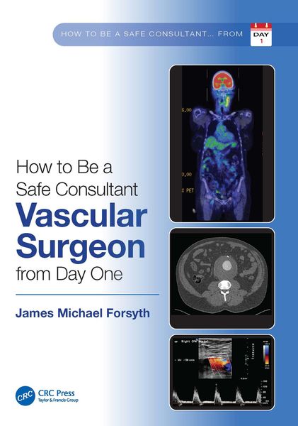 Produktbild: How to be a Safe Consultant Vascular Surgeon from Day One