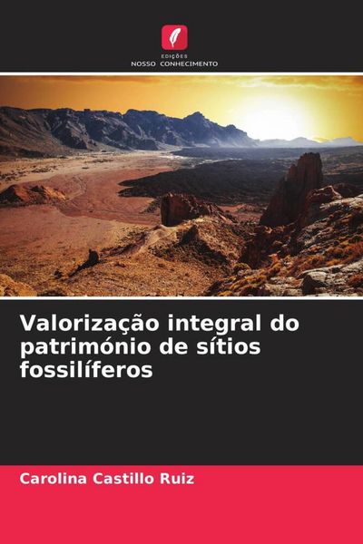 Produktbild: Castillo Ruiz, C: Valoriza&ccedil;&atilde;o integral do patrim&oacute;nio de s&iacute;ti