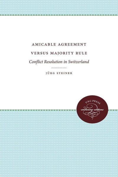 Produktbild: Amicable Agreement Versus Majority Rule