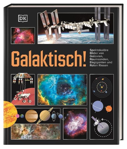 Galaktisch!, Gebundene Ausgabe von , DK Verlag Dorling Kindersley, 9783831052769