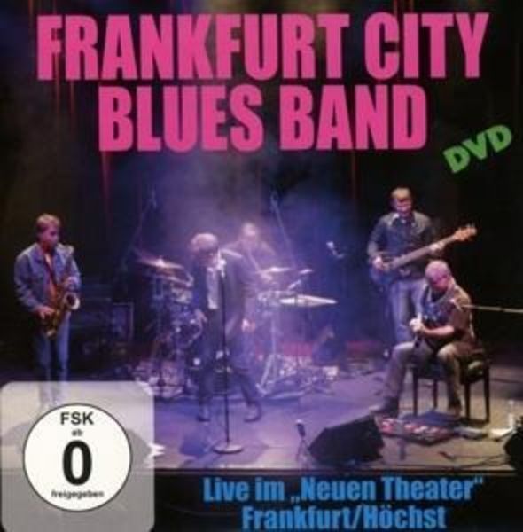 Frankfurt City Blues Band: Live im "Neuen Theater" Frankfurt