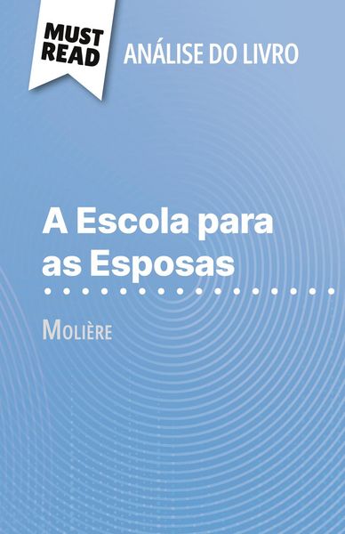 Produktbild: A Escola para as Esposas de Moli&egrave;re (An&aacute;lise do livro)