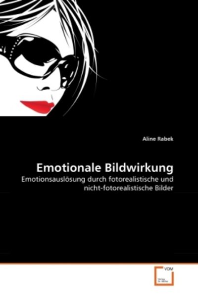 Rabek, A: Emotionale Bildwirkung, Taschenbuch von Aline Rabek, VDM, 9783639331844
