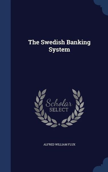 Produktbild: The Swedish Banking System