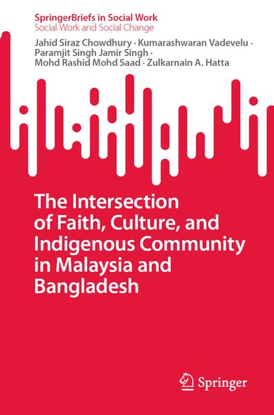Produktbild: The Intersection of Faith, Culture, and Indigenous Community in Malaysia and Bangladesh