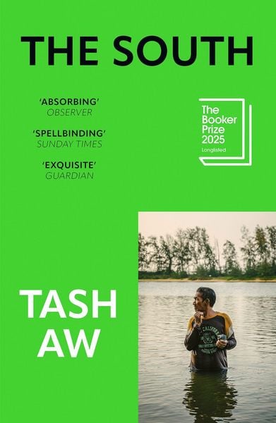 The South, Taschenbuch von Tash Aw, HarperCollins, 978-0-00-863764-4