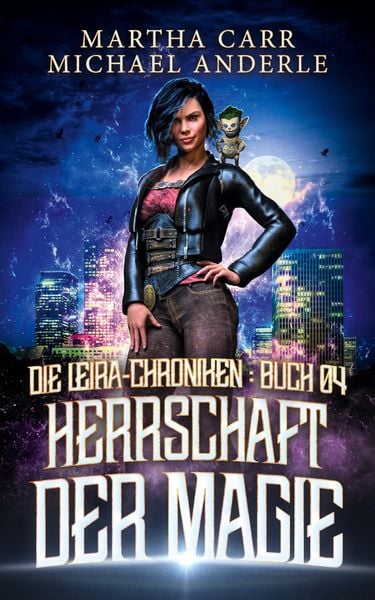 Herrschaft der Magie, Taschenbuch von Martha Carr , Michael Anderle, LMBPN International, 9781649715340
