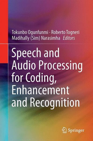 Produktbild: Speech and Audio Processing for Coding, Enhancement and Recognition