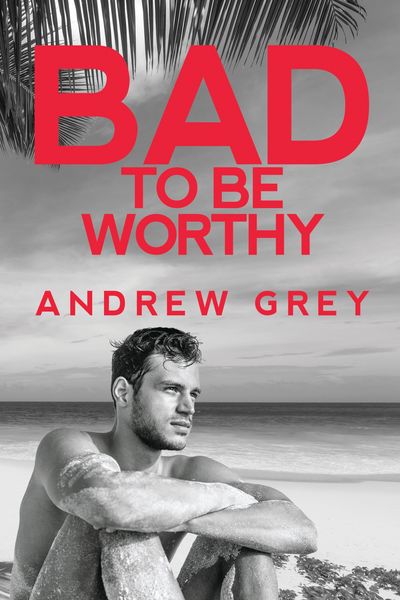 Produktbild: Bad to Be Worthy