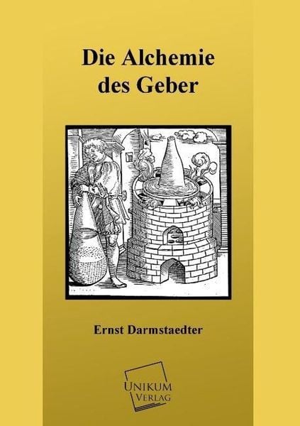 Produktbild: Darmstaedter, E: Alchemie des Geber