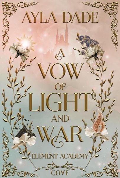 Produktbild: A Vow of Light and War (Element Academy 1)