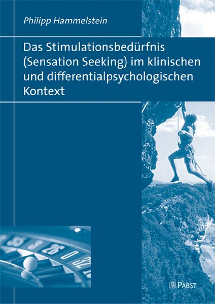 Produktbild: Das Stimulationsbed&uuml;rfnis (Sensation Seeking) im klinischen und differentialpsychologischen Kontext
